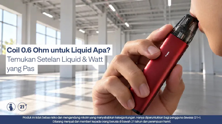Coil 0.6 Ohm untuk Liquid Apa? Temukan Setelan Liquid dan Watt yang Pas