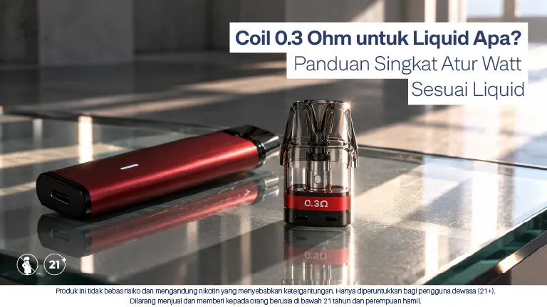 Coil 0.3 Ohm untuk Liquid Apa? Panduan Singkat Atur Watt Sesuai Liquid